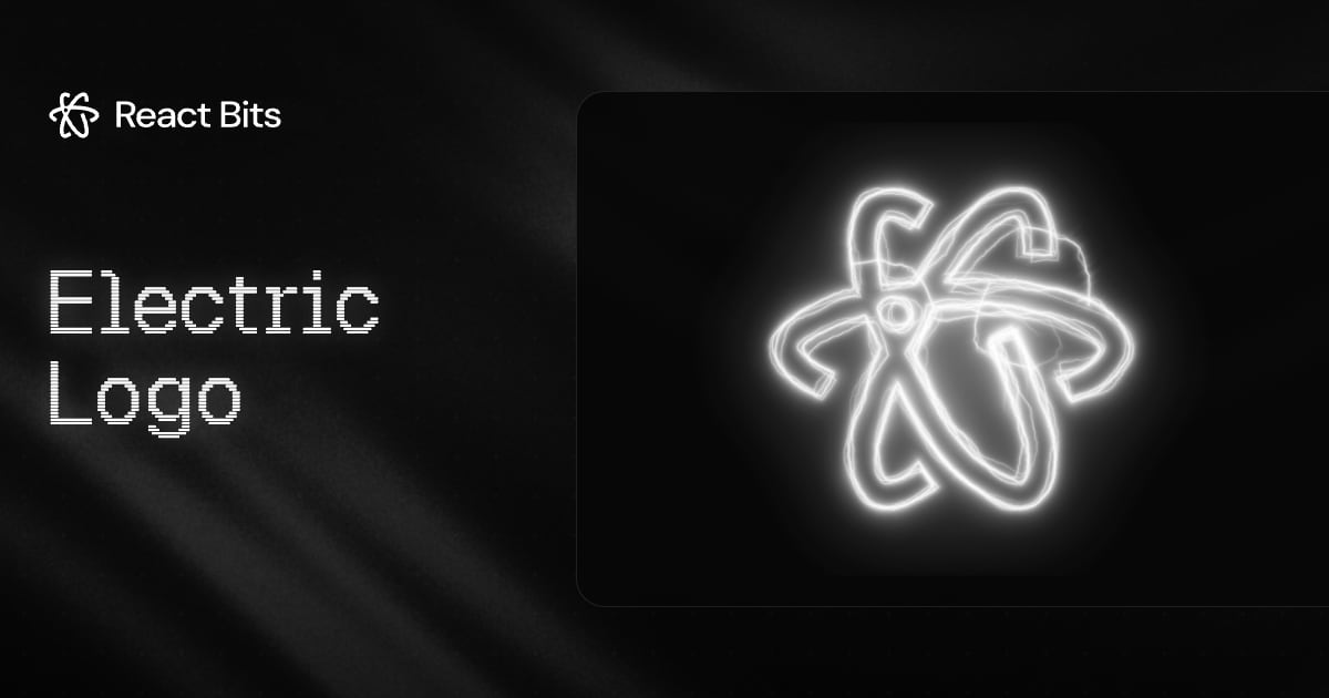 Electric Logo, a React Bits component