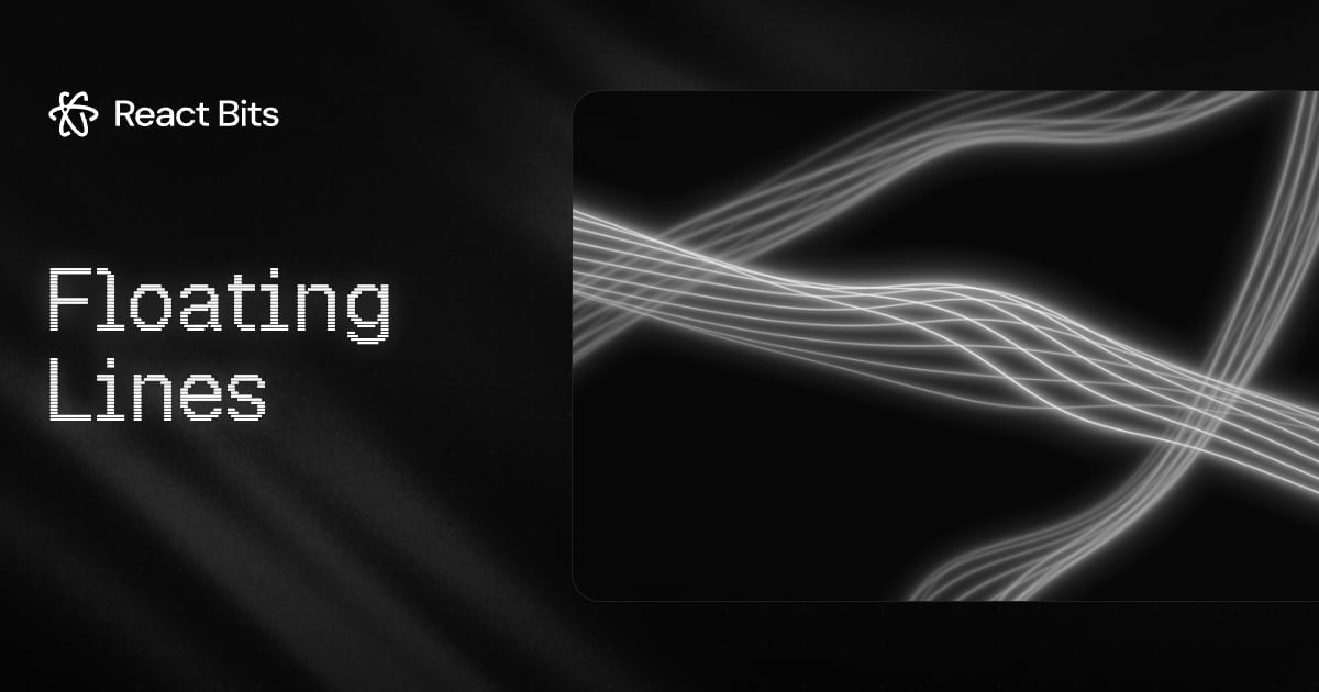 Floating Lines — React Background | React Bits