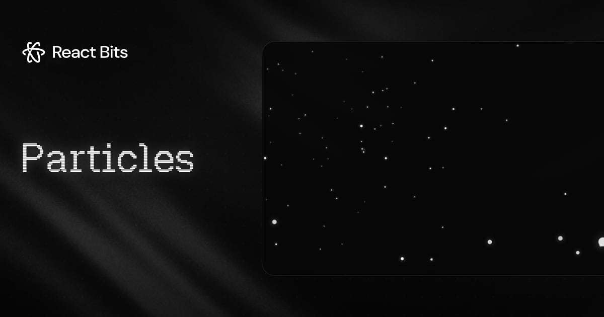 Particles, a React Bits component
