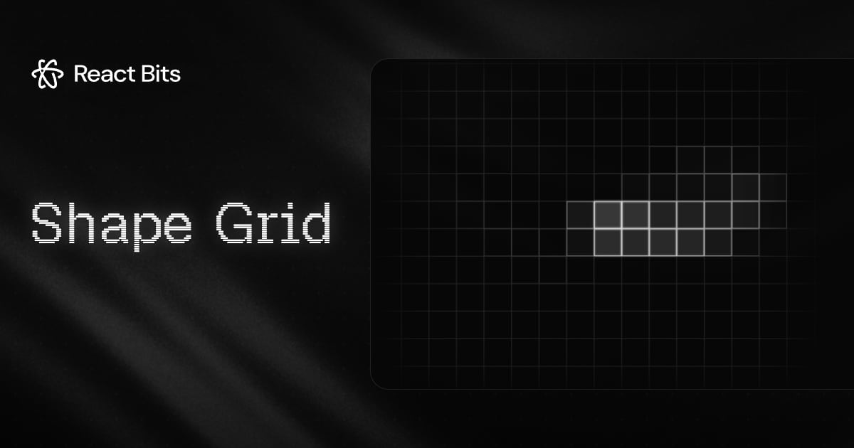 Shape Grid, a React Bits component