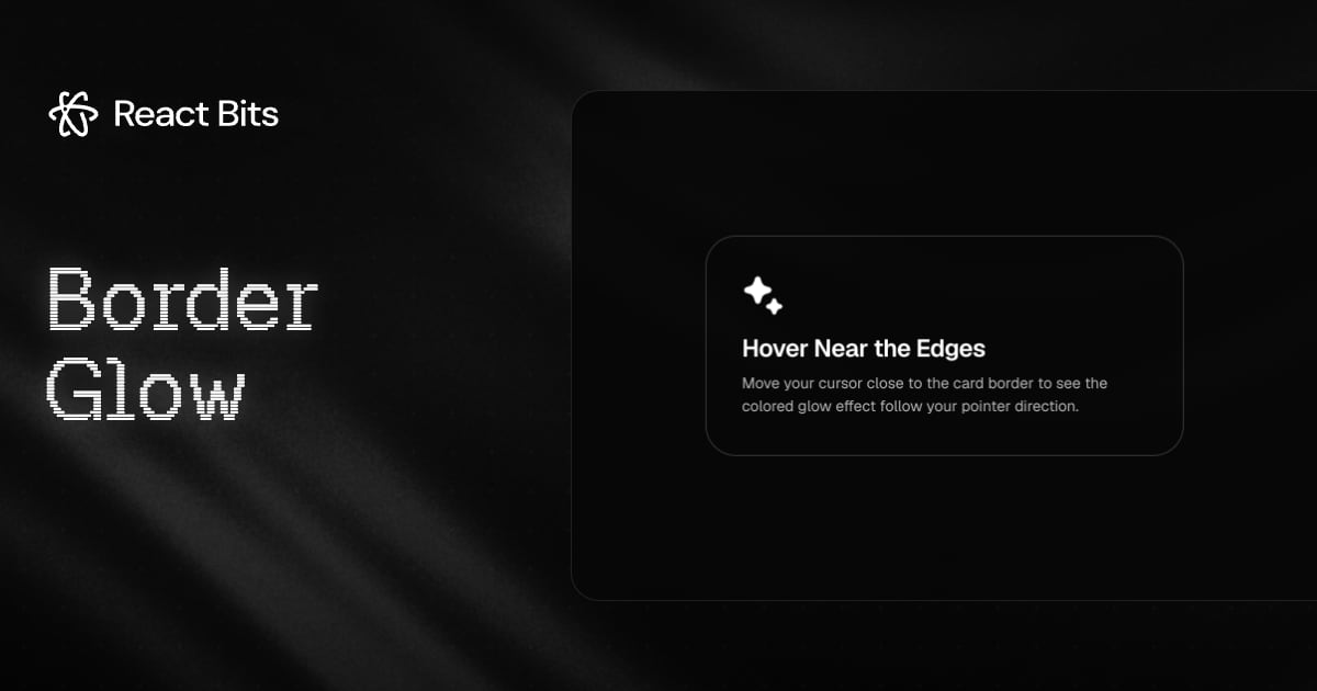 Border Glow, a React Bits component