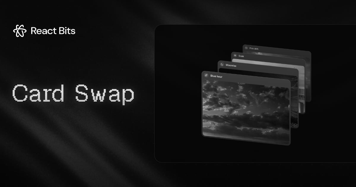 Card Swap, a React Bits component
