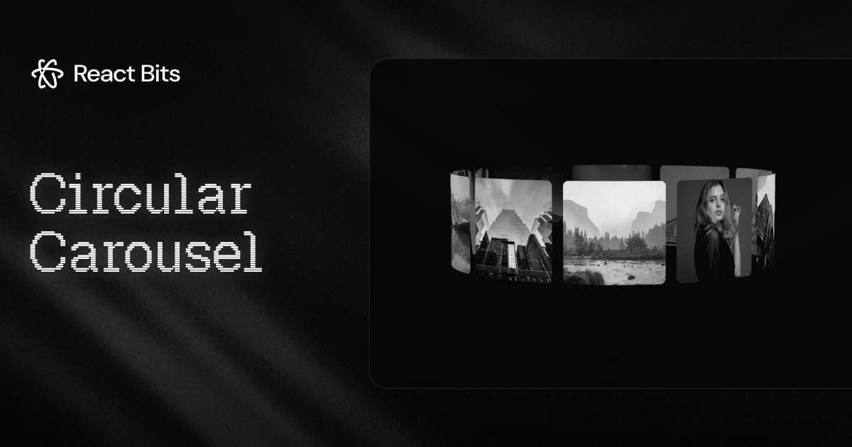 Circular Carousel, a React Bits component