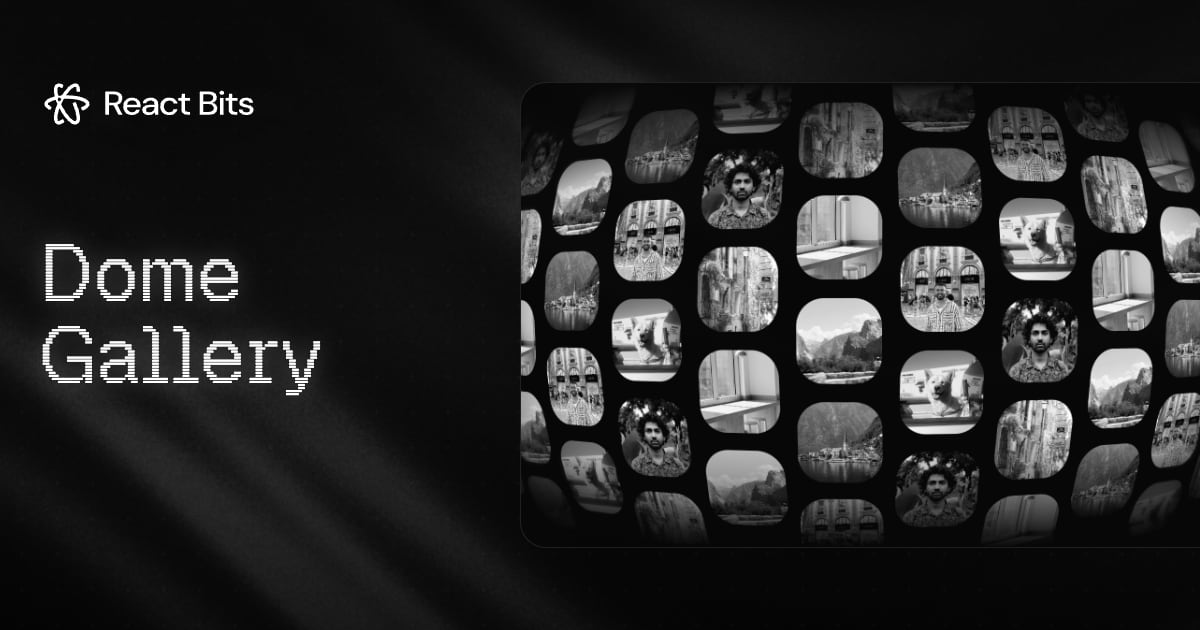 Dome Gallery, a React Bits component