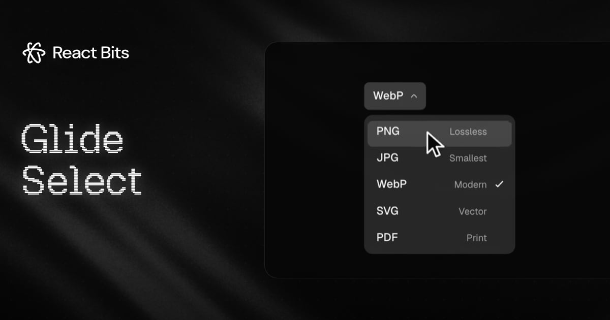 Glide Select, a React Bits component