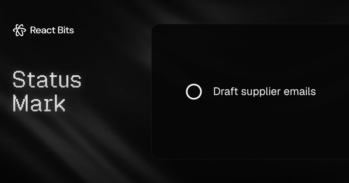 Status Mark, a React Bits component